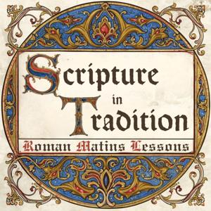 Scripture in Tradition: Roman Matins Lessons in English