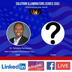 Solution Illuminators Series Podcast