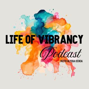 Life of Vibrancy