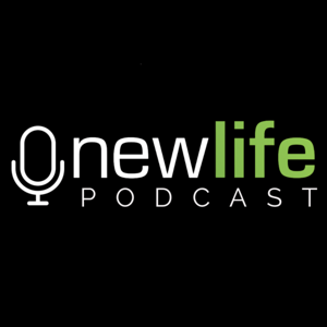New Life Podcast