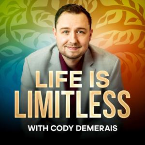 Life Is Limitless With Cody Demerais