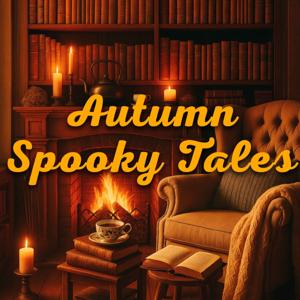 Autumn Spooky Tales