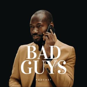 Bad Guys