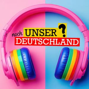 Noch unser Deutschland?
