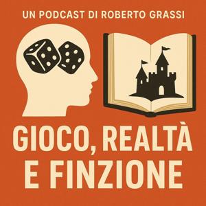 Gioco, Realtà e Finzione