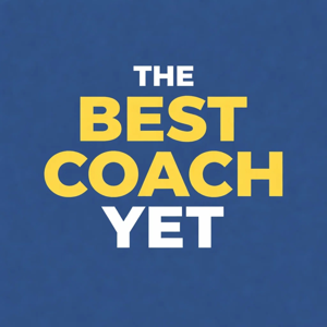 The Best Coach Yet