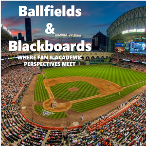 Ballfields & Blackboards