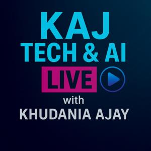 KAJ Tech & AI LIVE