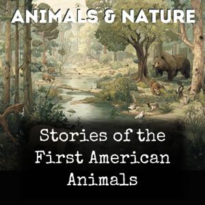 Stories of the First American Animals
