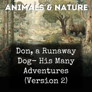 Don, a Runaway Dog-  His Many Adventures (Version 2)