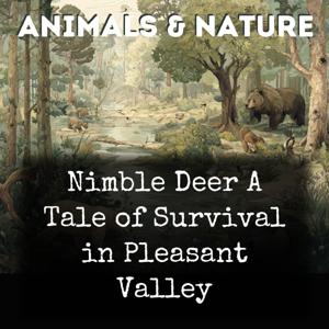 Nimble Deer A Tale of Survival in Pleasant Valley