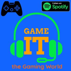 Game It (the Gaming World)
