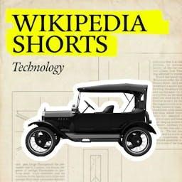 Wikipedia Shorts: Technology