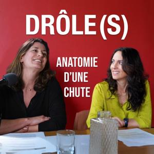 Drôle(s) - Anatomie d'une chute