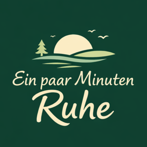 Ein Moment nur für dich