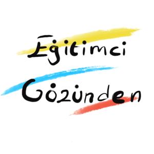 Eğitimci Gözünden