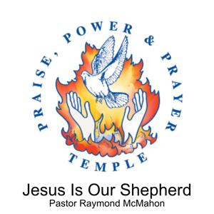 Jesus Is Our Shepherd