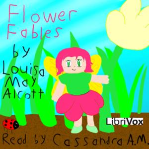 Louisa May Alcott - Flower Fables - Version 2