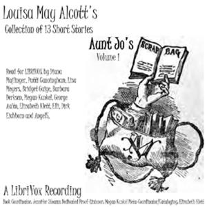 Louisa May Alcott - Aunt Jo's Scrapbag
