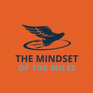 The Mindset of the Miles