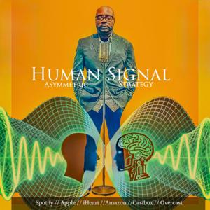 Human Signal | Dr. Tuboise Floyd