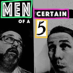 Men of a Certain 5
