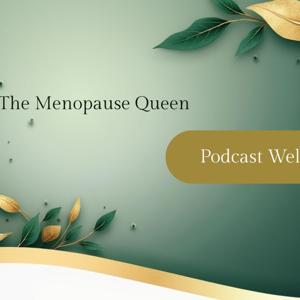 The Menopause Queen - Musings for the Midlife