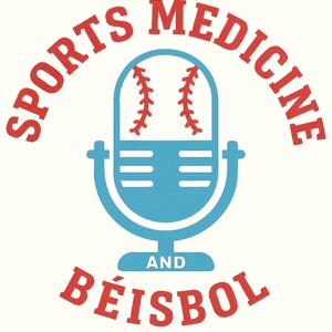 Sports Medicine and Béisbol