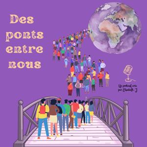 Des ponts entre nous