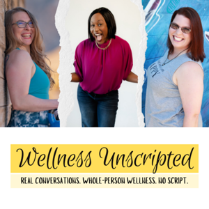 Wellness Unscripted
