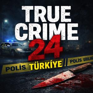 True Crime 24- Türkçe