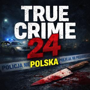 True Crime 24 - polski