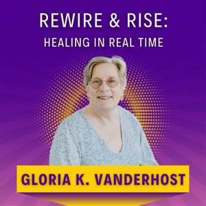 Rewire & Rise: Healing in Real Time
