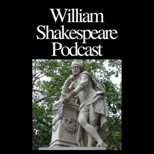 William Shakespeare Podcast