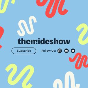 TheMideShow
