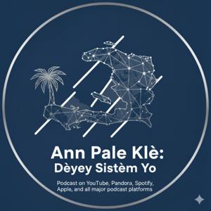 Ann Pale Klè: Dèyè Sistèm Yo
