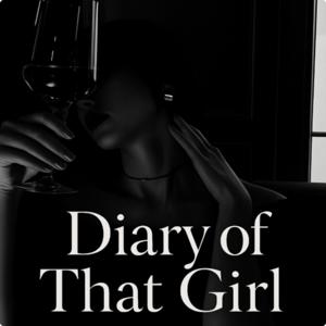 Diary of That Girl ✍🏾