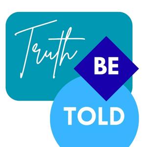 Truth be Told Podcast
