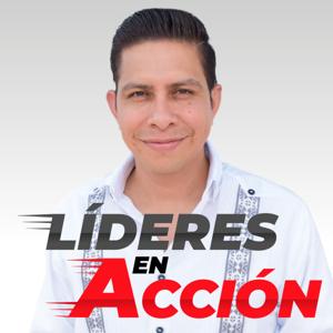 Líderes en Acción Podcast con Eduardo Vásquez