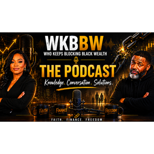 Who Keeps Blocking Black Wealth