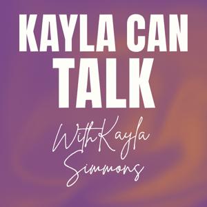 Kayla Can Talk
