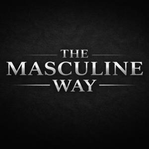 The Masculine Way