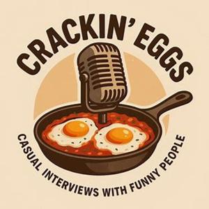 Crackin Eggs Podcast
