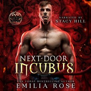 Next Door Incubus: A Steamy Incubus Romance