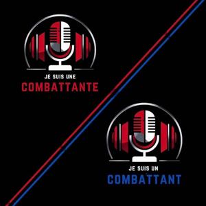 JE SUIS UN(E) COMBATTANT(E)
