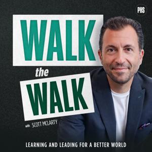 Walk the Walk: Learning and Leading For a Better World