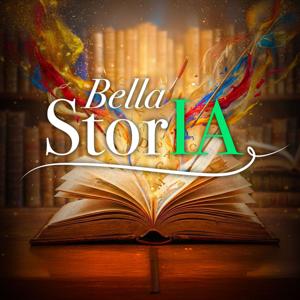 Bella StorIA - Il Podcast