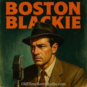 Boston Blackie | Old Time Radio