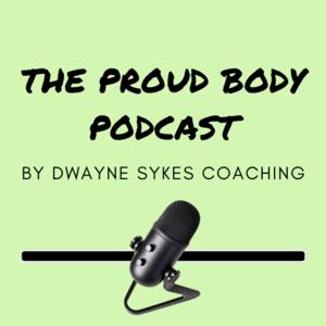 The Proud Body Podcast