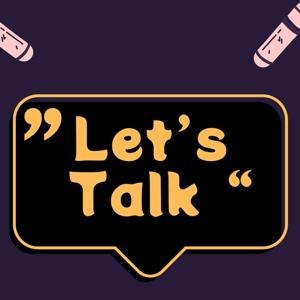 Blackbird Beats LLC presents: "Let's Talk"